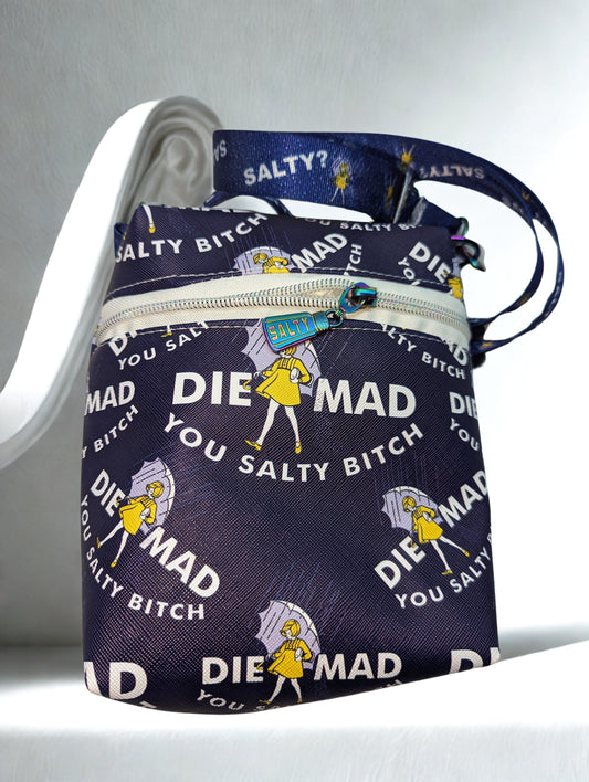 “Die Mad You Salty Bitch” Crossbody Bag – Bold Statement Custom Design | IV Bags & Things
